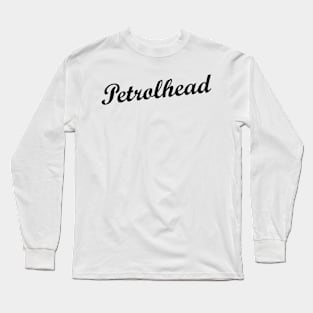 Petrolheads Long Sleeve T-Shirt